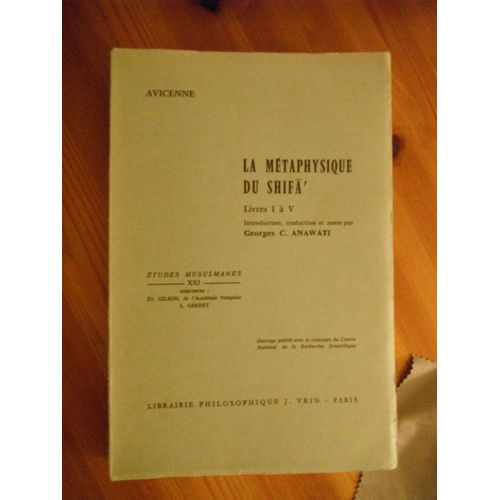 La Métaphysique Du Shifâ' - Tome 1, Livres I À V