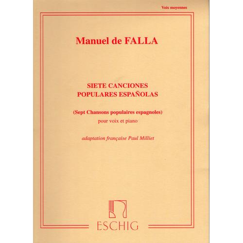 Sept Chansons Populaires Espagnoles-Manuel De Falla-Voix Moyennes