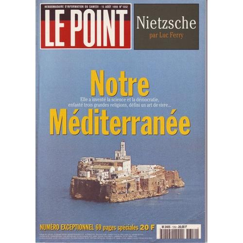 Le Point  N° 1352 : Notre Méditerrannée