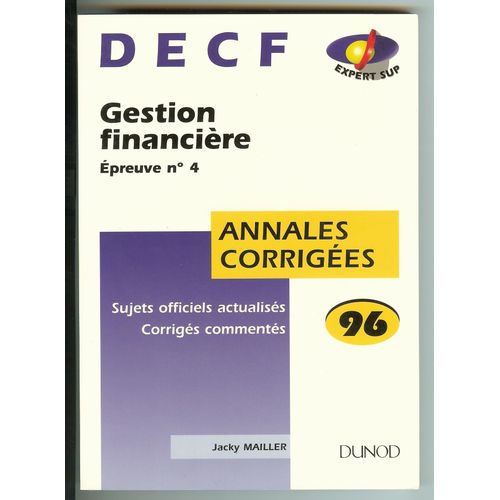 Decf, Annales Corrigées 96 Tome 4 - Gestion Financière