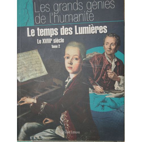 Les Grands Génies De L'humanité - Le Xviiie Siècle - Tome 2