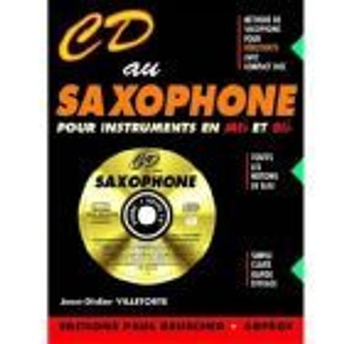 Methode Cd Au Saxophone - Jean-Didier Villetorte - Paul Beuscher