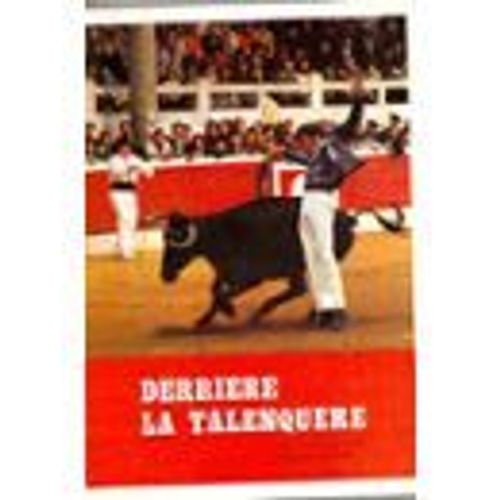 Derriere La Talenquere