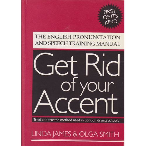 Get Rid Of Your Accent