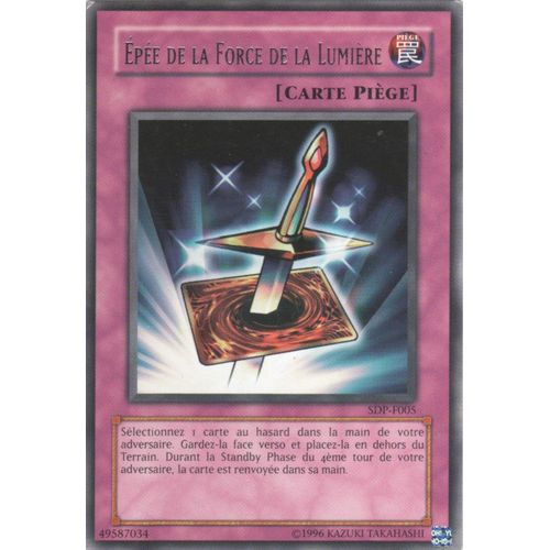 Carte Yu-Gi-Oh! "Epée De La Force De La Lumière" Rare Sdp-F005