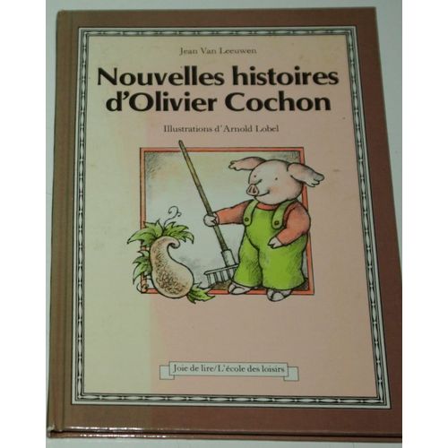 Nouvelles Histoires D'olivier Cochon
