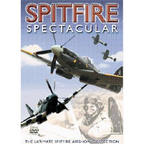 Spitfire Spectacular - The Ultimate Spitfire Airshow Collection