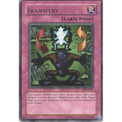 Carte Yu-Gi-Oh! "Transfert" Rare Sdp-F067