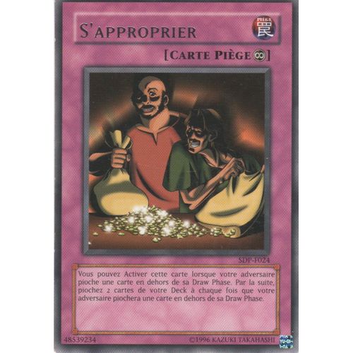 Carte Yu-Gi-Oh! "S'approprier" Rare Sdp-F024