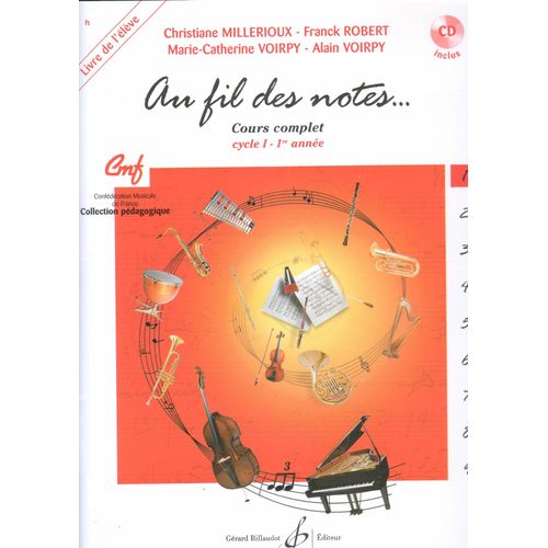 Au Fil Des Notes - Livre De L'élève - Volume 1