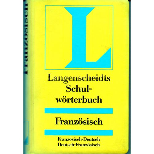 Langenscheidts Schul-Wörterbuch Französisch