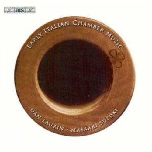 Early Italian Chamber Music : Oeuvres Pour Flûte À Bec Et Basse Continue De Catello, Fontana, Montalbano, Cima, Merula, Bassano, Berardi, Conforti, Frescobaldi, Pandolfi Mealli