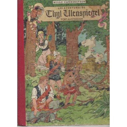 Les Aventures De Thyl Ulenspiegel : Fort-Amsterdam