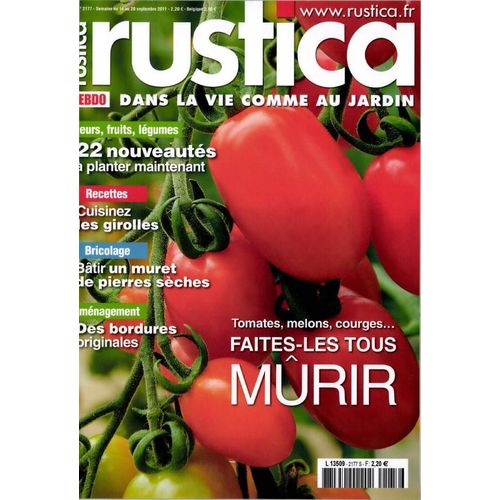 Rustica N° 2177 : Faites Murir Tomates,Melons-Cuisinez Les Girolles