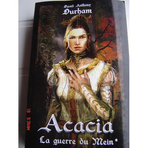Acacia - La Guerre Du Mein - Tome 1
