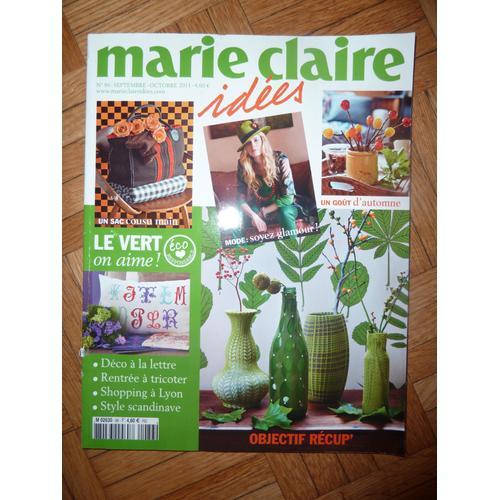 Marie Claire Idées N° 86 Septembre / Octobre 2011
