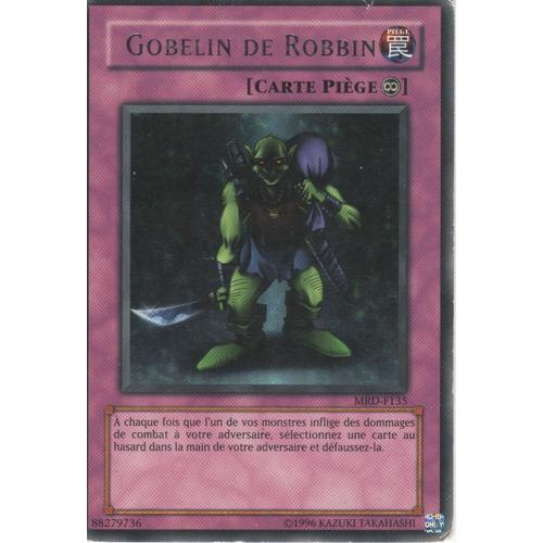 Carte Yu-Gi-Oh! "Gobelin De Robbin" Rare Mrd-F135