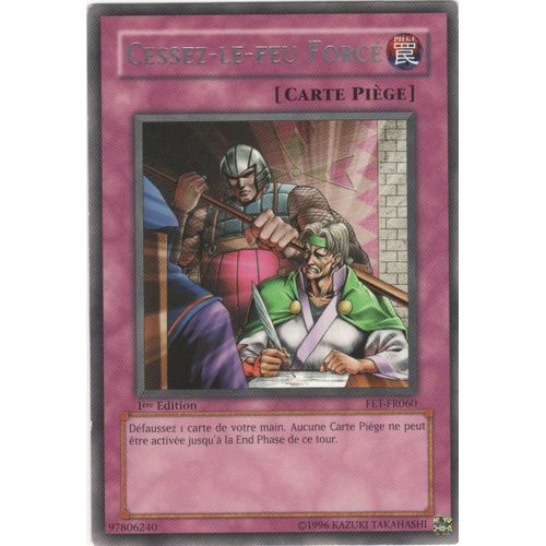Carte Yu-Gi-Oh! "Cessez-Le-Feu Forcé" Rare Fet-Fr060
