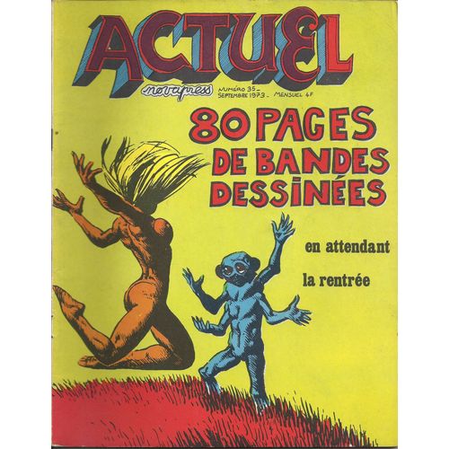 Actuel N° 35 : 80 Pages De Bandes Dessinées