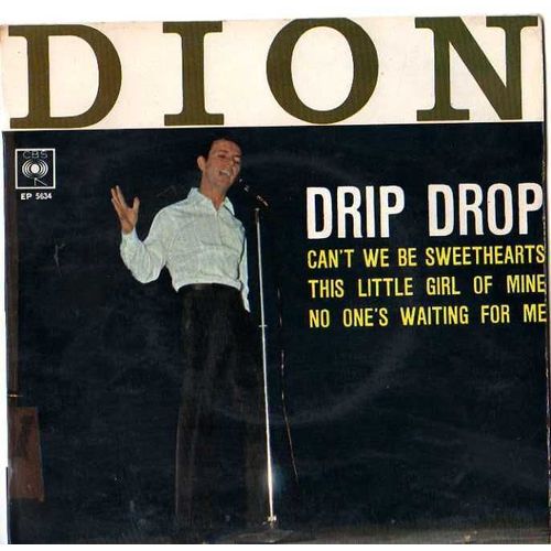 Drip Drop, Can't We Be Sweethearts, This Little Girl Of Mine , No One's Waiting For Me