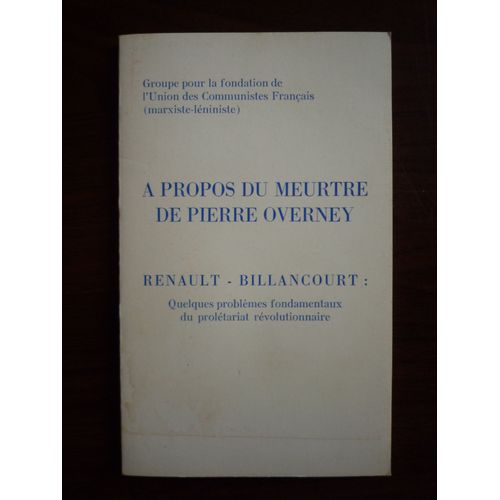 A Propos Du Meurtre De Pierre Overney