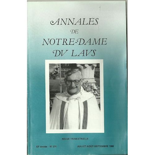 Annales De Notre-Dame Du Laus 83e Année N°271 - Revue Trimestrielle