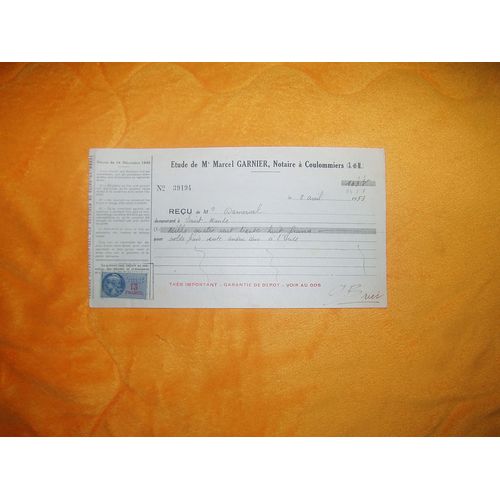 Document / Recu N°39194  Etude De Me Marcel Garnier Notaire A Coulommiers + 1 Timbre Fiscal De 13 Francs  Annee 1953