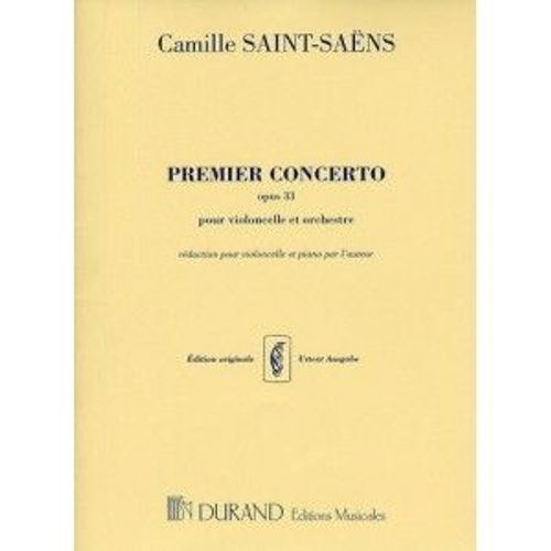 Premier Concerto Opus 33 Pour Violoncelle Et Orchestre - Réduction Pour Violoncelle Et Piano Par L'auteur