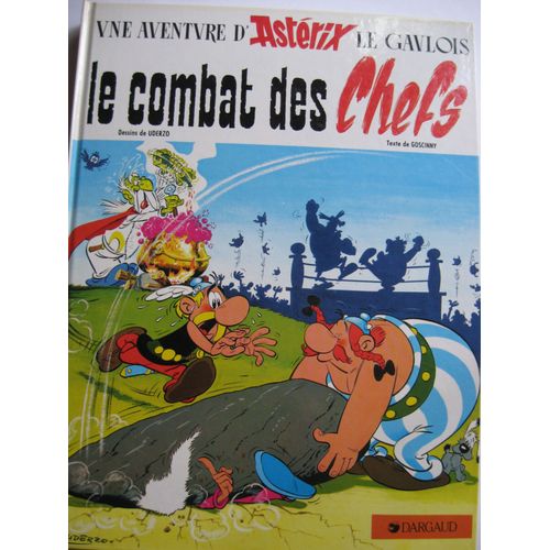 Une Aventure D'astérix Le Gaulois: Le Combat Des Chefs