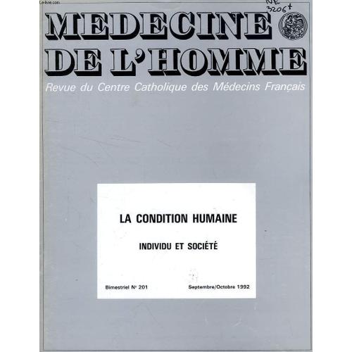 Medecine De L'homme, N° 201, Sept.-Oct. 1992, Revue Du Centre Catholique Des Medecins Francais