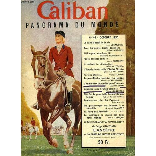 Caliban, Panorama Du Monde, N° 44, Oct. 1950