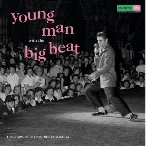 Young Man With The Big Beat : The Complete 56 Elvis Presley Masters