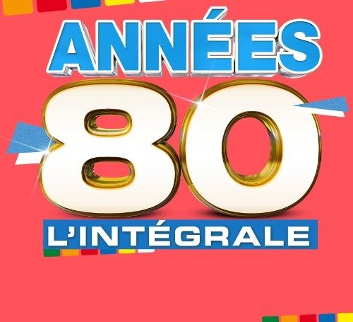 Nos plus belles années 80 : l'intégrale - Détail