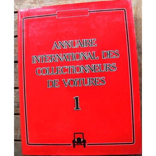 Annuaire International Des Collectionneurs De Voitures 1985-1986