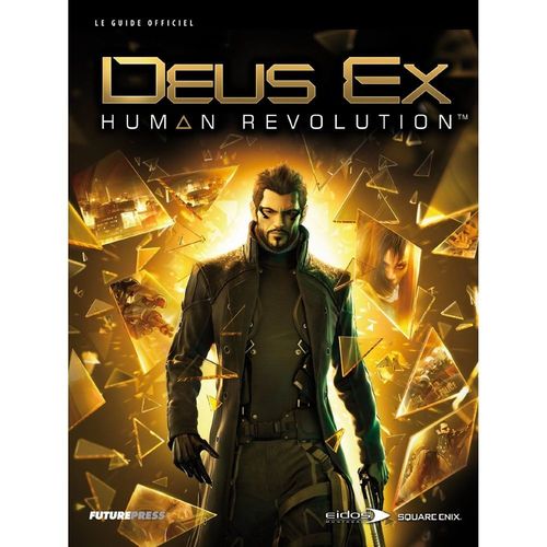 Guide Officiel Deus Ex : Human Revolution