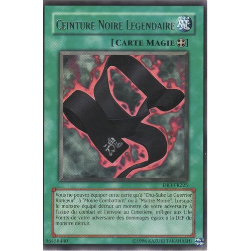 Carte Yu-Gi-Oh! "Ceinture Noire Légendaire" Rare Dr3-Fr225