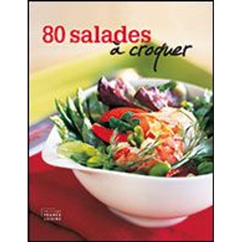 80 Salades À Croquer