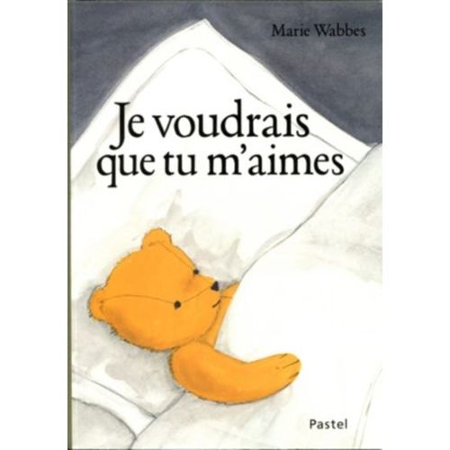 Je Voudrais Que Tu M'aimes