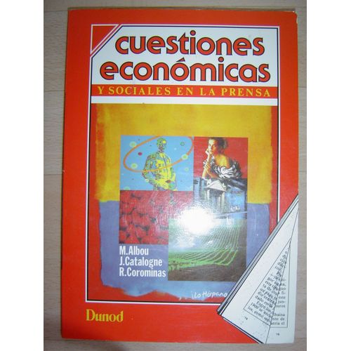 Cuestiones Econâomicas Y Sociales En La Prensa - Bts, Classes Préparatoires