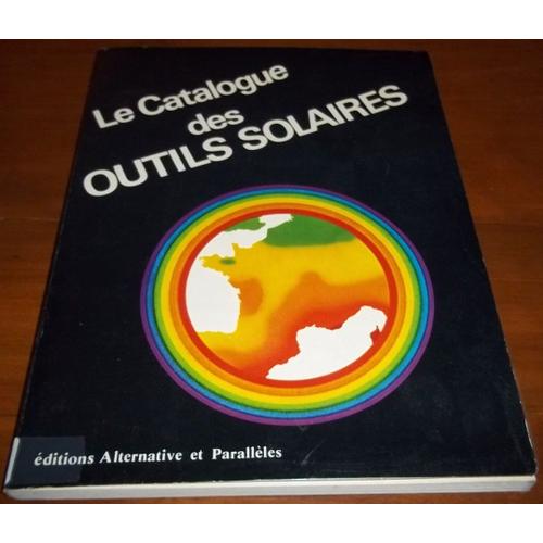 Le Catalogue Des Outils Solaires