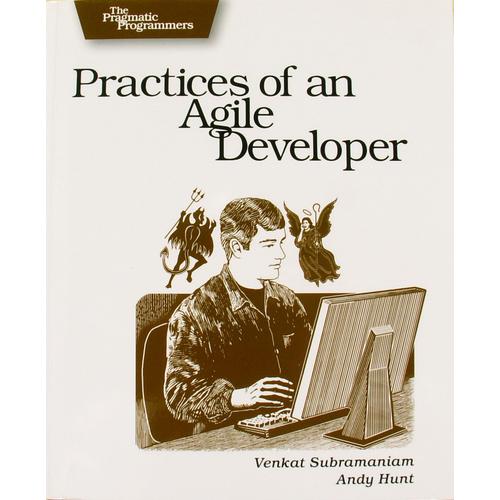 Practices Of An Agile Developer