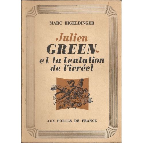 Julien Green Et La Tentation De L'irréel