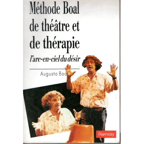 Méthode Boal De Théâtre Et De Thérapie - L'arc-En-Ciel Du Désir