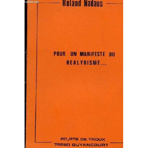 Pour Un Manifeste Du Realyrisme