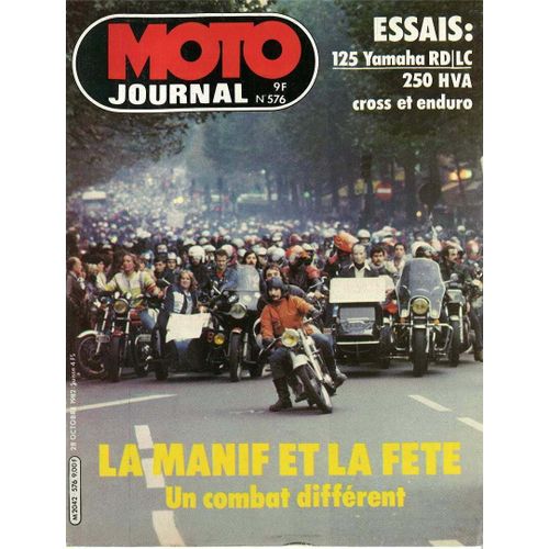 Moto Journal  N° 576 : Essais: 125 Yamaha Rd-Lc; 250 Hva Cross Et Enduro; La Manif Et La Fete Un Combat Different