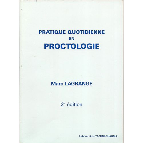 Pratique Quotidienne En Proctologie