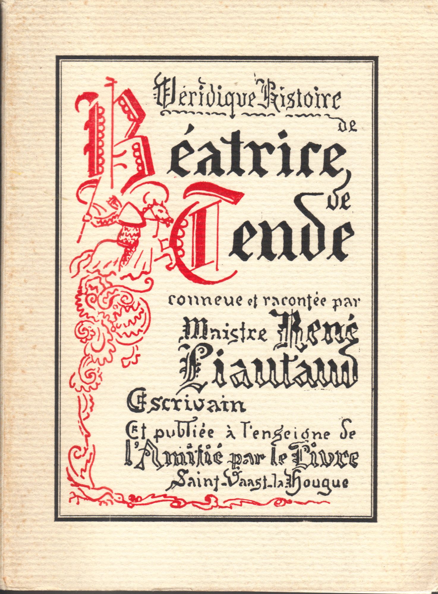 La v ridique histoire de B atrice de Tende duchesse de Milan