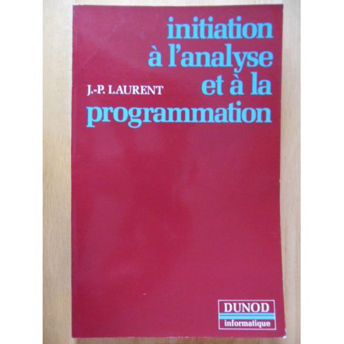 Initiation À L'analyse Et À La Programmation