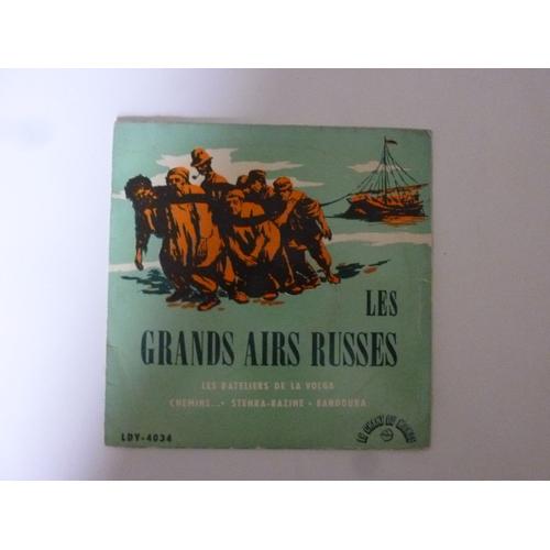 Les Grands Airs Russes N°I - Les Bateliers De La Volga - Chemins...- Stenka-Razine - Bandoura