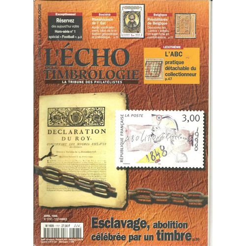 L'écho De La Timbrologie N° 1707 : Esclavage, Abolition Célébrée Par Un Timbre